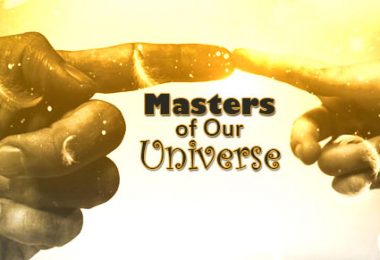 Masters of Our Universe