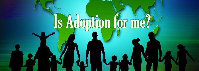 Is Adoption for me?