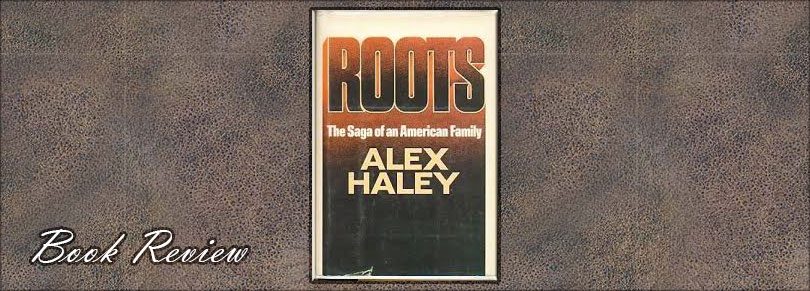 Roots By Alex Haley