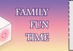 Family Falooda: FAMILY FUN TIME