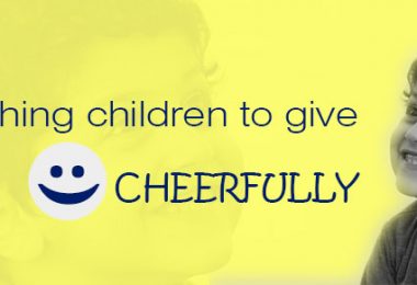Teaching children to give ‘cheerfully’