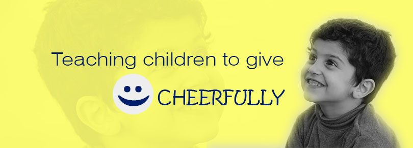 Teaching children to give ‘cheerfully’