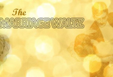 The Marriage Waltz