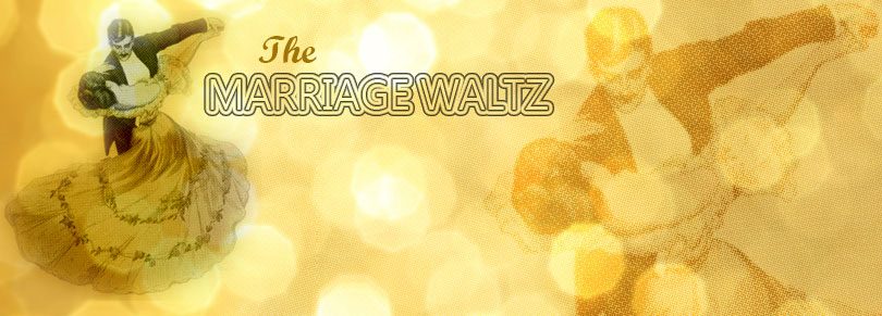 The Marriage Waltz