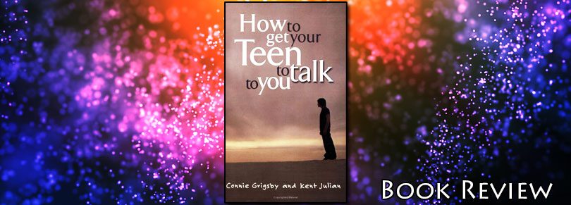 How to get your teen to talk to you